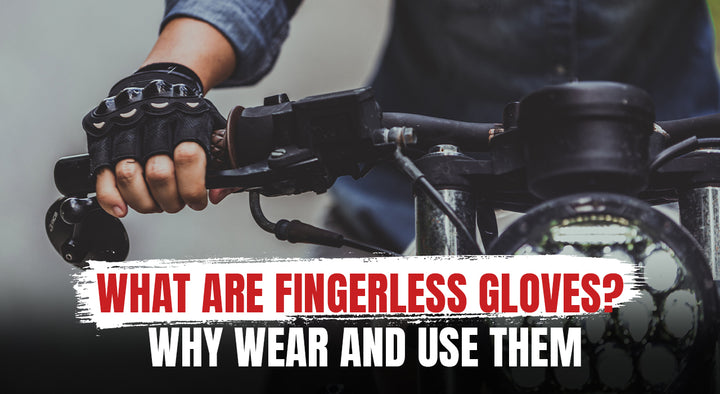 What are fingerless gloves? Why wear and use them